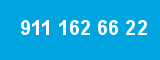 911 162 66 22 911 162 66 22